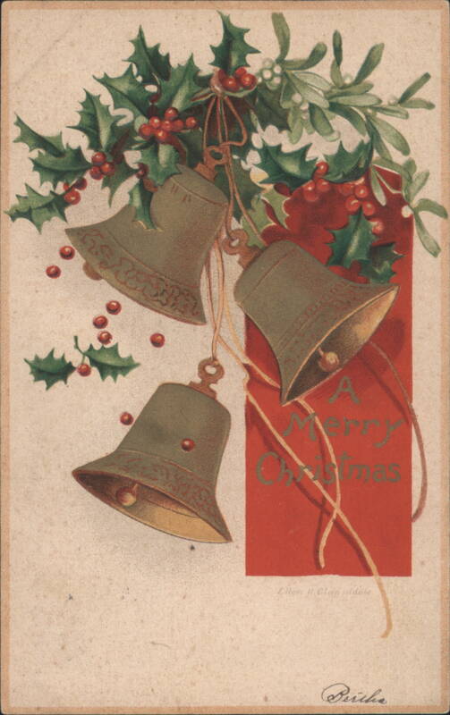 Christmas Bells, Holly, Mistletoe, and A Merry Christmas Greeting