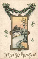 Best Wishes For A Merry Xmas; Winter Scene with Holly & Mistletoe Postcard