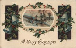 A Merry Christmas, Winter Scene with Holly, Berries, and Silver Bells Postcard