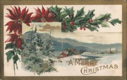 A Merry Christmas with Poinsettias, Holly, and Winter Landscape Postcard