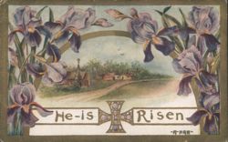He-is Risen Easter Greeting with Irises and Village Scene Postcard