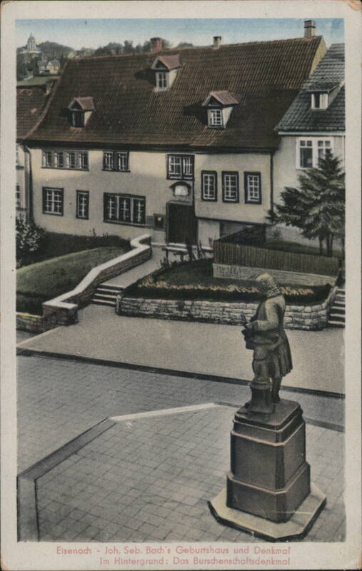 Joh. Seb. Bach's Geburtshaus und Denkmal, Eisenach Germany
