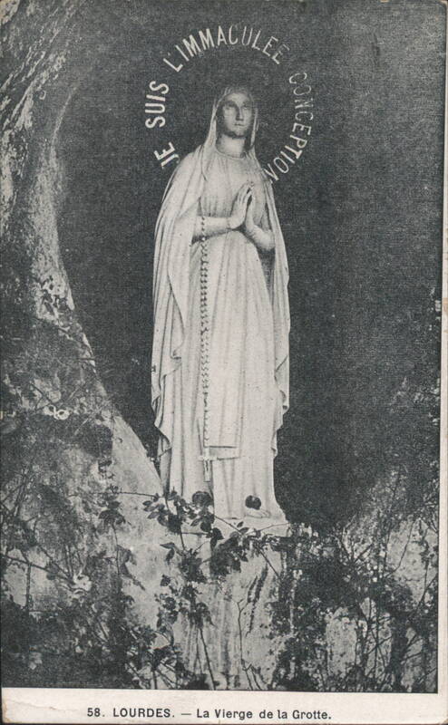 Lourdes - La Vierge de la Grotte, Je suis L'IMMACULEE CONCEPTION France