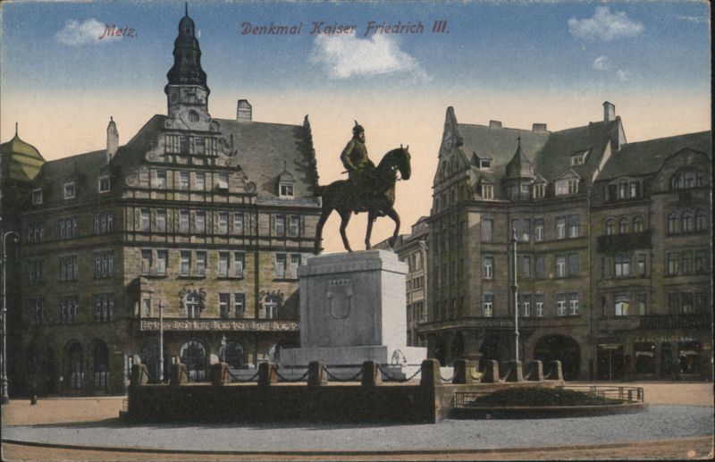 Denkmal Kaiser Friedrich III., Metz Germany