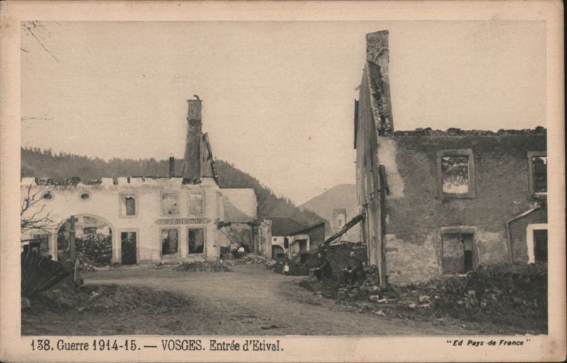 Etival, Vosges - WWI War Damage 1914-15 France