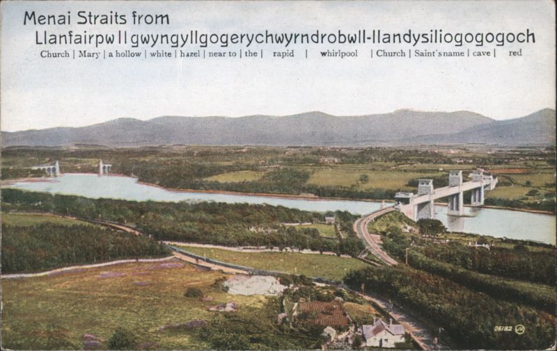 Menai Straits, Llanfairpwllgwyngyllgogerychwyrndrobwll Llanfairpwllgwyngyllgogerychwyrndrobwllllandysiliogogogoch
