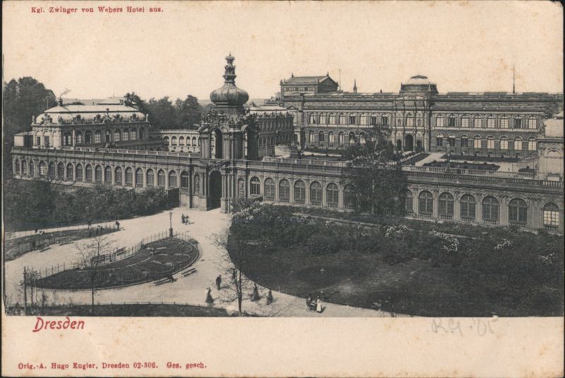 Dresden Zwinger from Weber's Hotel Germany