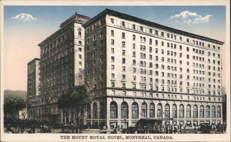 The Mount Royal Hotel, Montreal, Canada QC Quebec