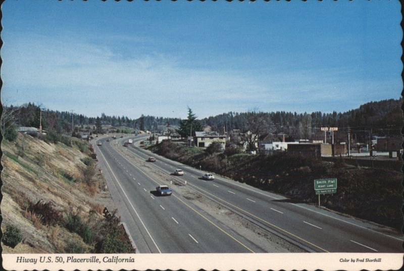 Hiway U.S. 50, Placerville, CA - Main Thoroughfare California