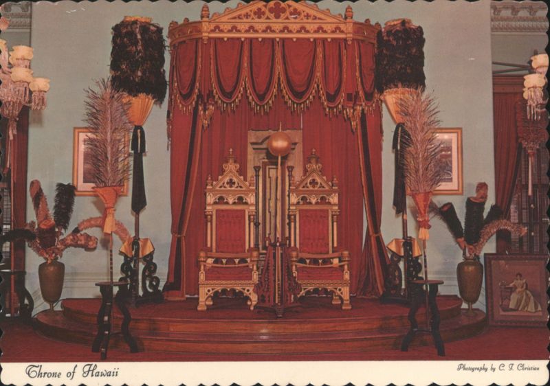 Throne of Hawaii, Queen Liliuokalani, 1891-93 Honolulu
