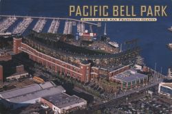 PACIFIC BELL PARK, Home of the San Francisco Giants Postcard