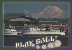 Safeco Field, WA State Ferries, Mt. Rainier, "PLAY BALL!" Postcard