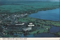 Kaiko'o Mall and Hilo Lagoon Hotel, Aerial View Postcard