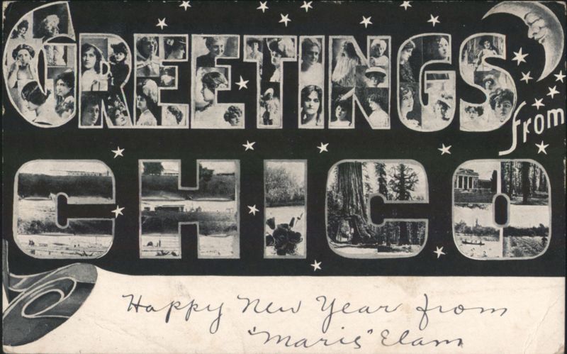 Greetings from Chico, New Year wishes, faces & scenes California