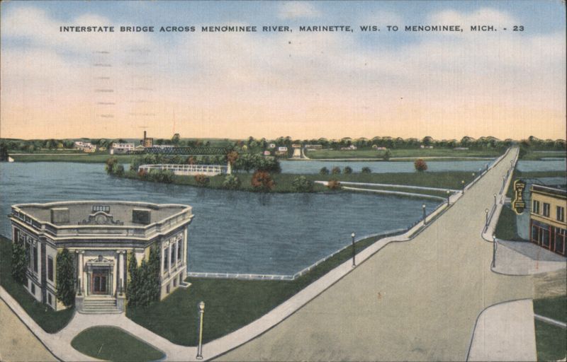 Interstate Bridge Across Menominee River Marinette Wisconsin