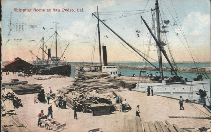 Shipping Scene at San Pedro, Cal. California
