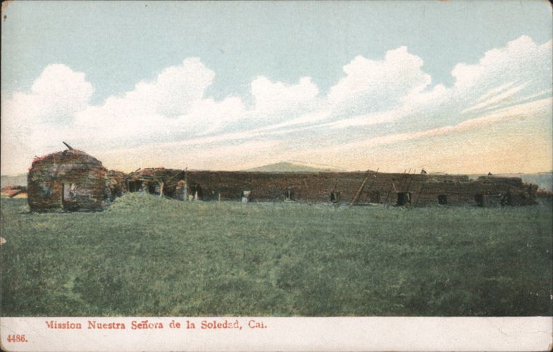 Mission Nuestra Señora de la Soledad, Cal. California