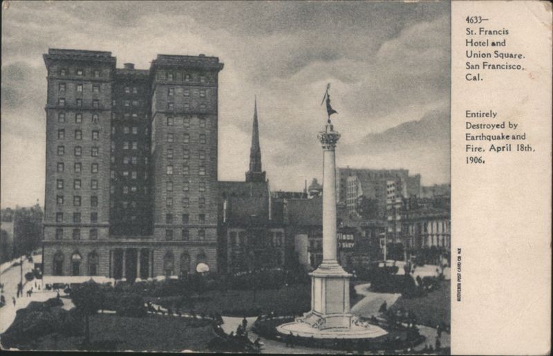 St. Francis Hotel & Union Square, Destroyed 1906 San Francisco California