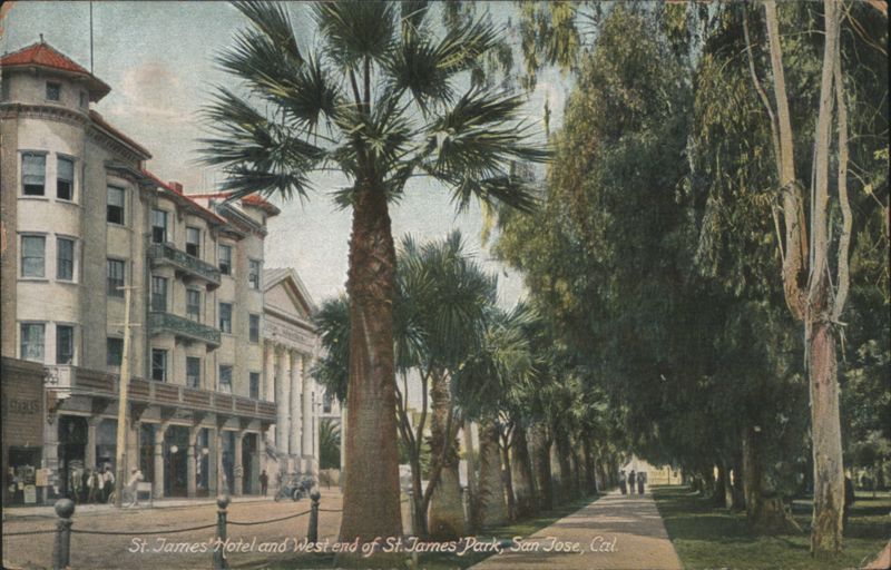 St. James Hotel and St. James' Park, San Jose, CA California