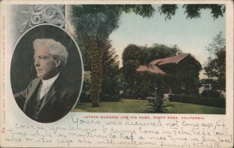Luther Burbank and His Home, Santa Rosa, CA California