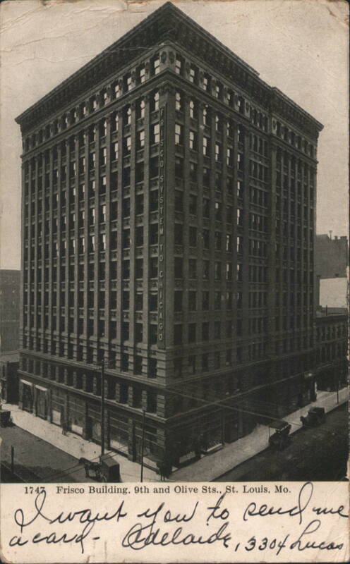 Frisco Building, 9th & Olive Sts., St. Louis Missouri