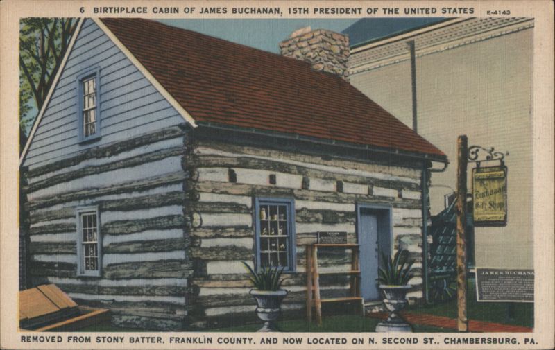 Birthplace Cabin of James Buchanan, Chambersburg, PA Pennsylvania
