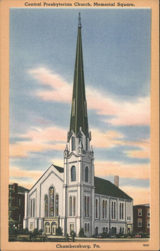 Central Presbyterian Church, Memorial Square Chambersburg Pennsylvania