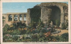 Mission San Juan Capistrano Campanario, Stone Church & Garden Postcard