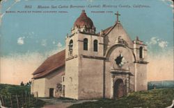 Mission San Carlos Borromeo, Carmel, Burial Place Padre Serra Postcard