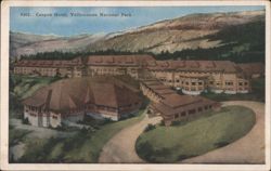 Canyon Hotel, Yellowstone National Park Postcard