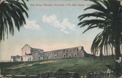 San Diego Mission, Founded 1769 Postcard