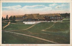 Grand Canyon Hotel, Yellowstone Park Postcard