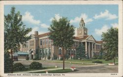 Alliance Hall, Alliance College, Cambridge Springs, PA Postcard