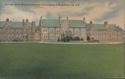 Farview State Hospital, Carbondale & Honesdale, PA Postcard