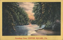 Center Square, PA - River Scene with Lush Trees Postcard