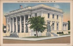 The Post Office, Chambersburg, Franklin Co., PA Postcard