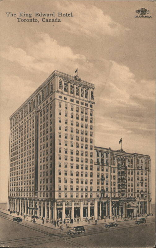 The King Edward Hotel Toronto Canada Ontario