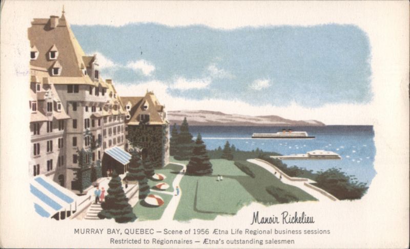 Manoir Richelieu, Ætna Life Business Sessions 1956 Murray Bay QC Canada