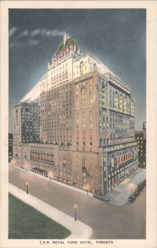 C.P.R. Royal York Hotel, Toronto Canada Ontario