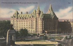 Chateau Laurier with War Memorial Postcard