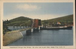 Inwardbound through Ross Bridge, Gaspé, QC Postcard