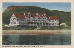 La Normandie Hotel and Mount Ste. Anne, Perce, QC Postcard