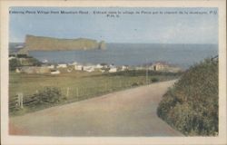 Entering Percé Village from Mountain Road, Percé Rock Postcard