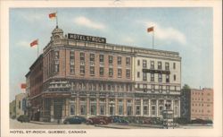 Hotel St-Roch, Quebec Postcard