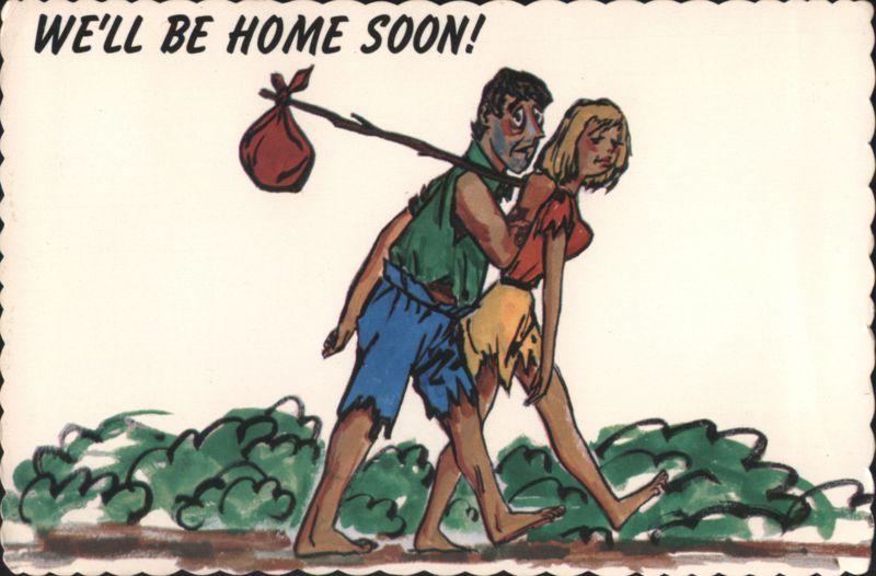 WE'LL BE HOME SOON! Cartoon Man Woman Walking Journey