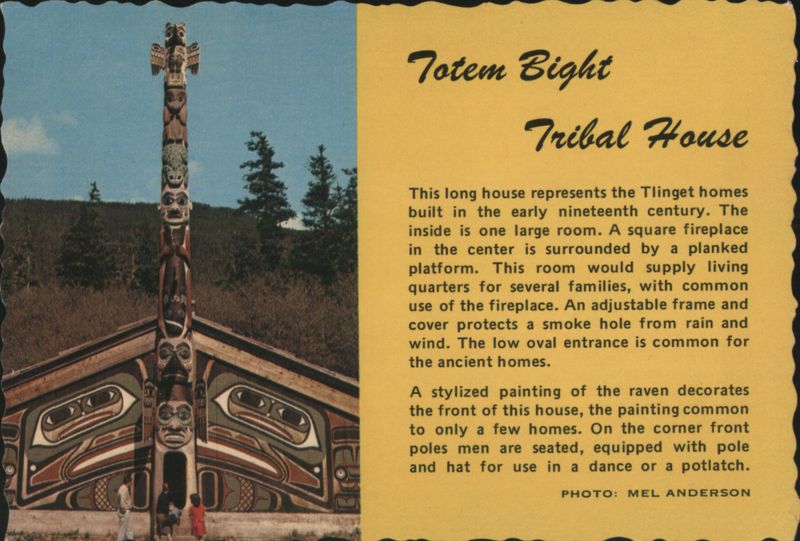 Totem Bight Tribal House Tlingit Homes Alaska MEL ANDERSON
