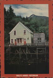 Dolly's House, Creek Street, Ketchikan, AK Postcard