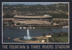 The Fountain & Three Rivers Stadium, Pittsburgh PA Postcard