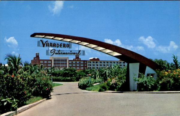 Famous Hotel International, Varadero Beach Veradero Cuba