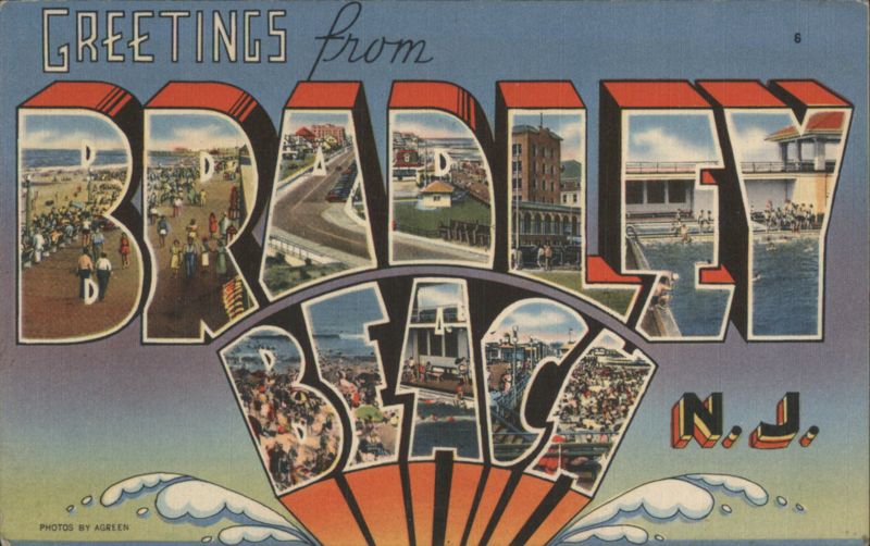 Greetings from Bradley Beach NJ - Beach & Boardwalk Scenes New Jersey